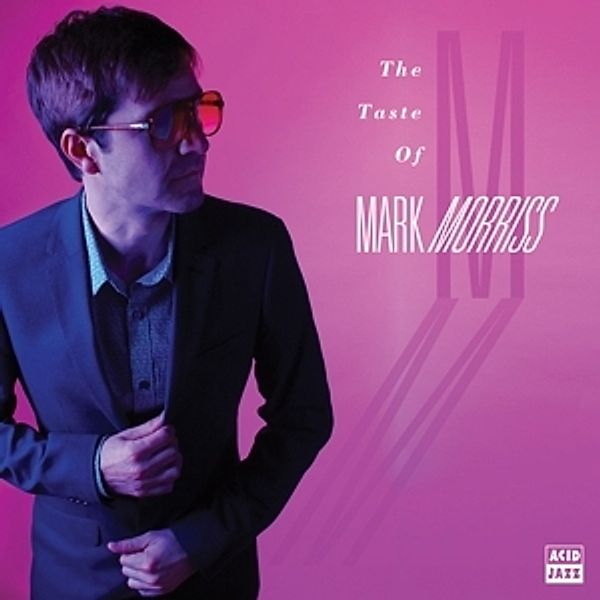 The Taste Of Mark Morriss, Mark Morriss