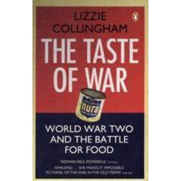 The Taste of War, Lizzie Collingham