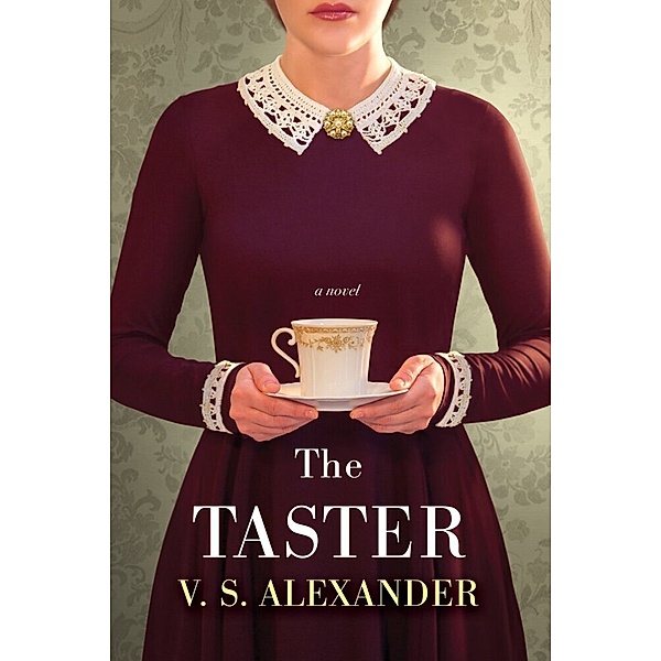The Taster, V. S. Alexander