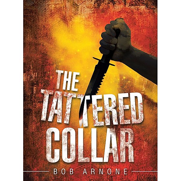 The Tattered Collar, Bob Arnone