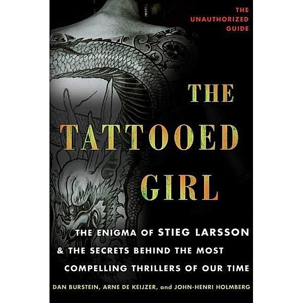The Tattooed Girl, Dan Burstein, Arne de Keijzer, John-Henri Holmberg