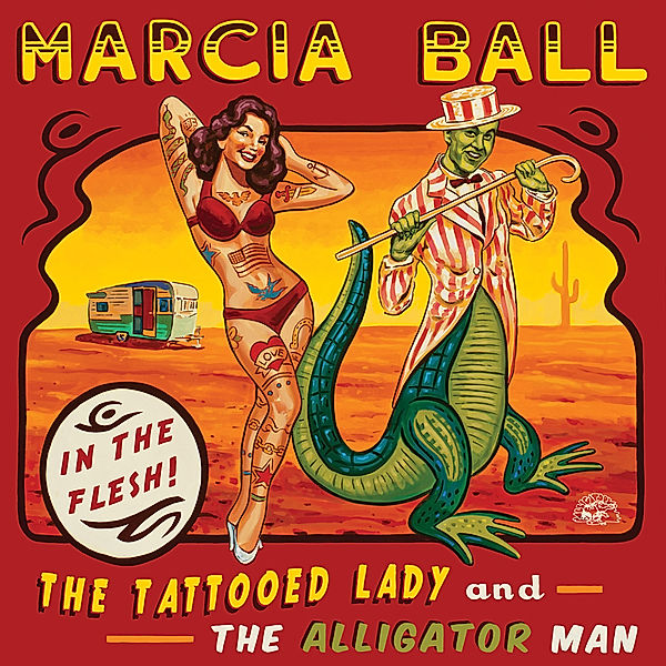 The Tattooed Lady And The Alli, Marcia Ball