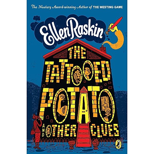 The Tattooed Potato and Other Clues, Ellen Raskin