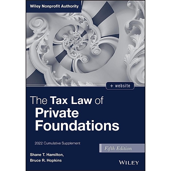 The Tax Law of Private Foundations, Bruce R. Hopkins, Shane T. Hamilton