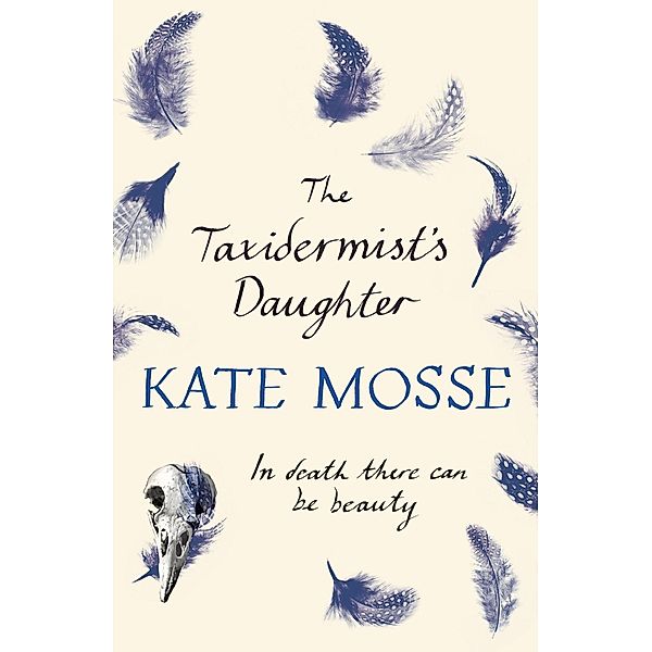 The Taxidermist's Daughter, Kate Mosse