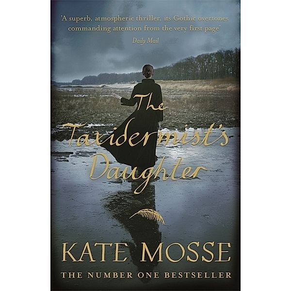 The Taxidermist's Daughter, Kate Mosse