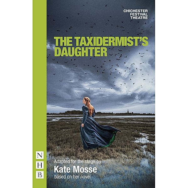 The Taxidermist's Daughter (NHB Modern Plays), Kate Mosse