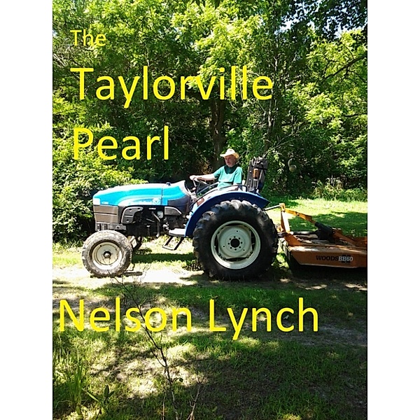 The Taylorville Pearl, Nelson Lynch