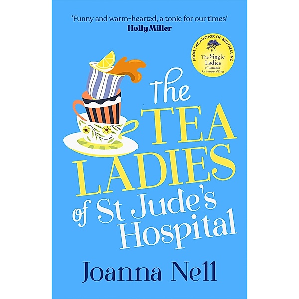 The Tea Ladies of St Jude's Hospital, Joanna Nell