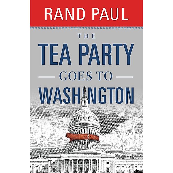 The Tea Party Goes to Washington, Rand Paul