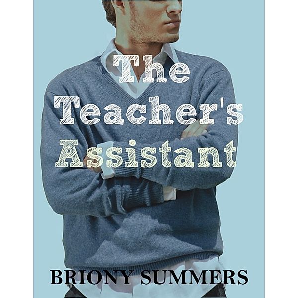 The Teacher's Assistant (M/M Professor/Student), Briony Summers