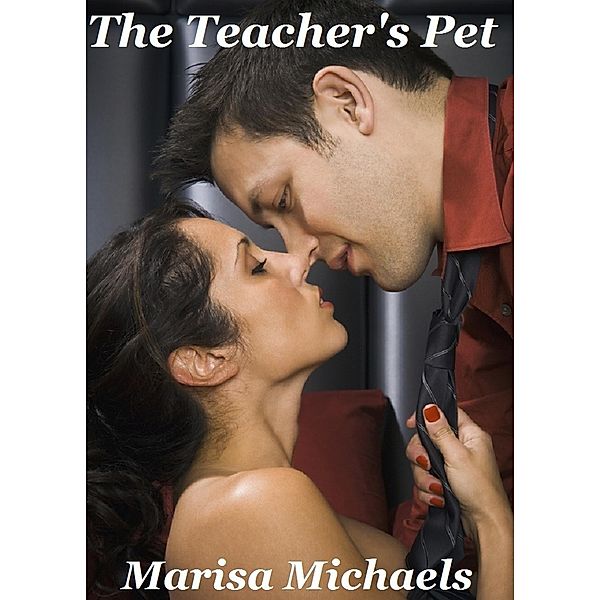 The Teacher's Pet, Marisa Michaels