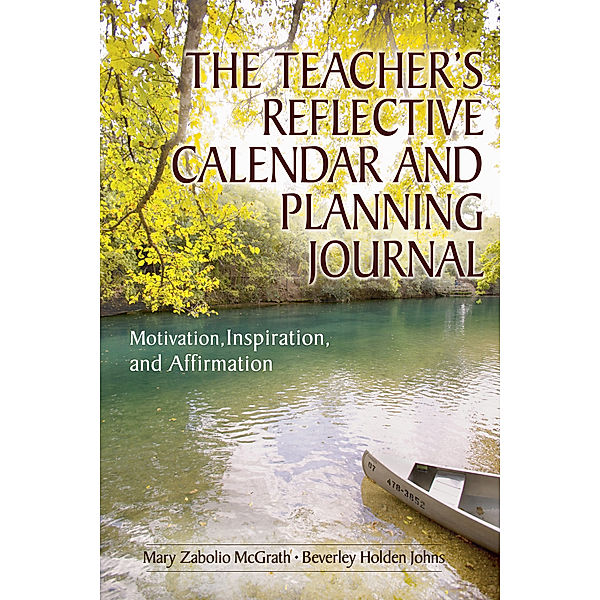 The Teacher's Reflective Calendar and Planning Journal, Beverley H. Johns, Mary Zabolio McGrath