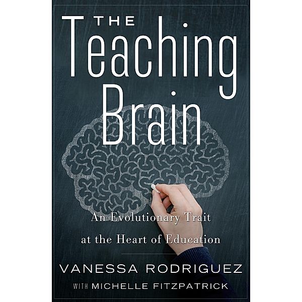 The Teaching Brain, Vanessa Rodriguez, Michelle Fitzpatrick