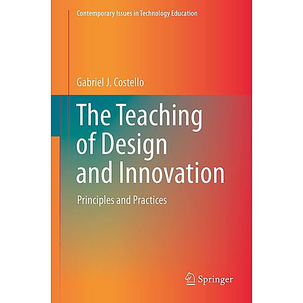 The Teaching of Design and Innovation, Gabriel J. Costello