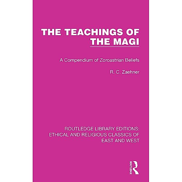 The Teachings of the Magi, R. C. Zaehner