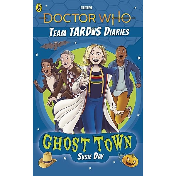 The Team TARDIS Diaries / Doctor Who: Ghost Town, Susie Day