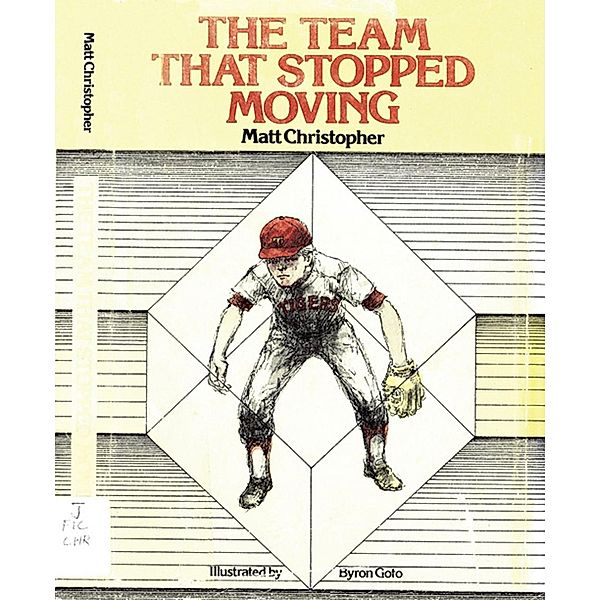 The Team That Stopped Moving / Little, Brown Books for Young Readers, Matt Christopher