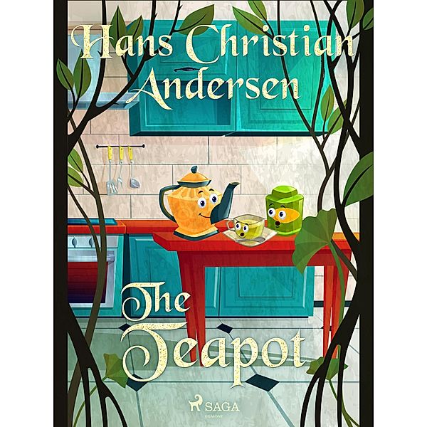 The Teapot / Hans Christian Andersen's Stories, H. C. Andersen