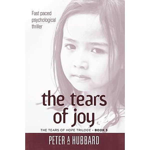 The Tears of Joy, Peter A. Hubbard