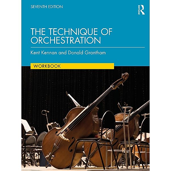 The Technique of Orchestration Workbook, Kent Kennan, Donald Grantham