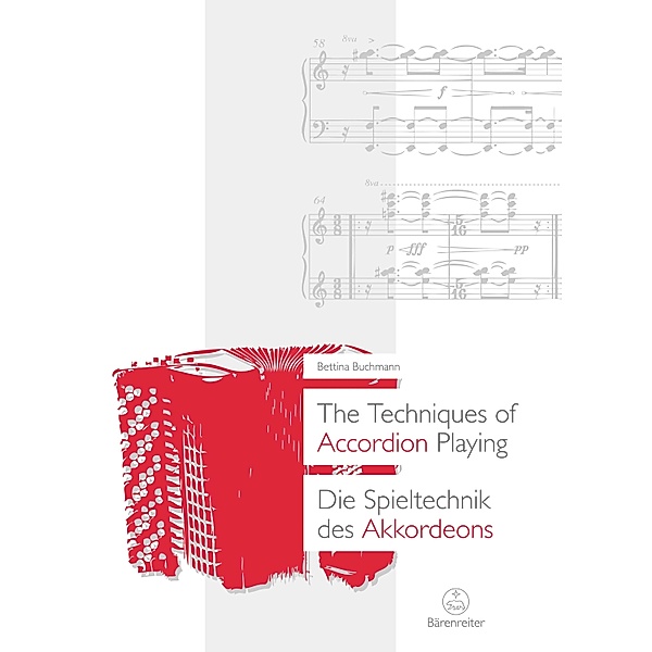 The Techniques of Accordion Playing / Die Spieltechnik des Akkordeons, Bettina Buchmann