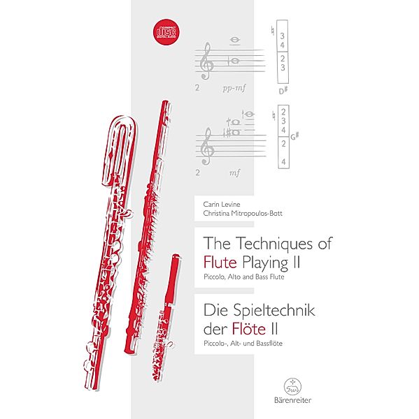 The Techniques of Flute Playing II / Die Spieltechnik der Flöte II, Carin Levine, Christina Mitropoulos-Bott
