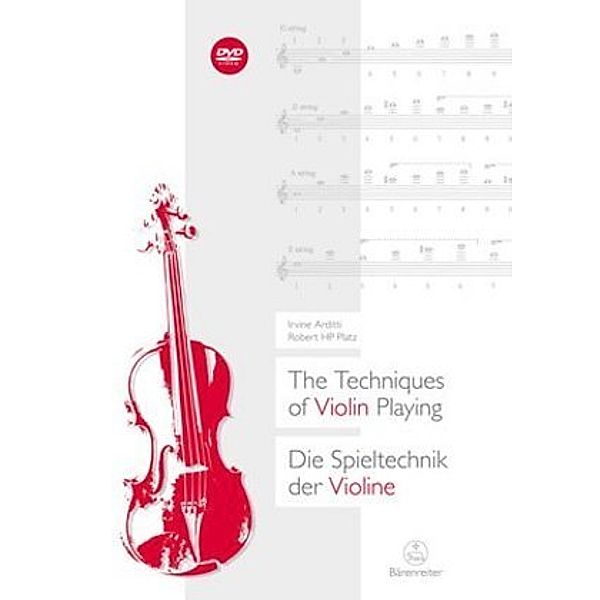 The Techniques of Violin Playing / Die Spieltechnik der Violine, m. 1 DVD, Irvine Arditti, Robert HP Platz