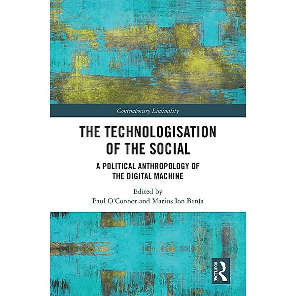 The Technologisation of the Social