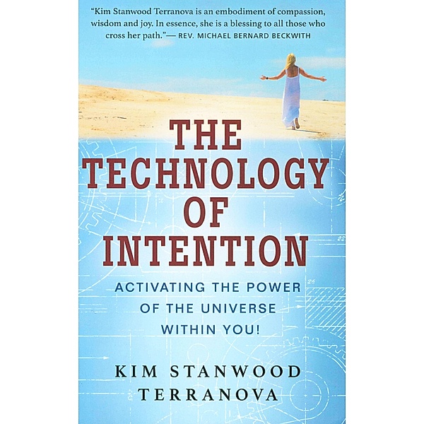 THE TECHNOLOGY OF INTENTION, Kim Stanwood Terranova