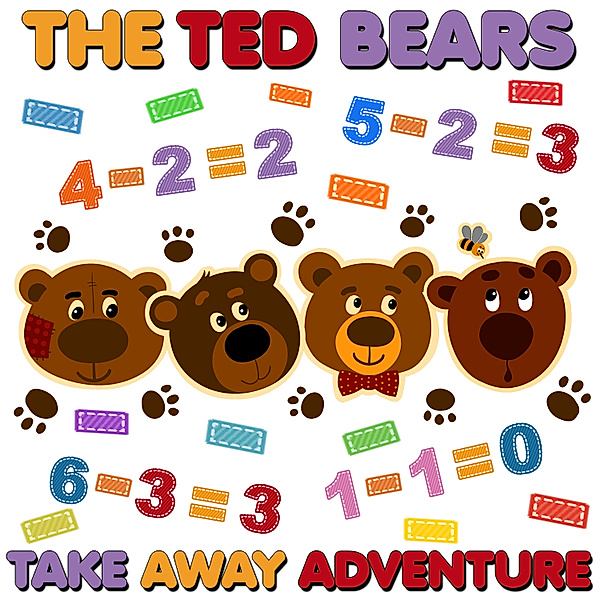 The Ted Bears Take Away Adventure, Roger William Wade
