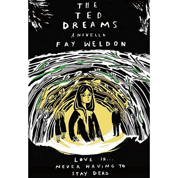 The Ted Dreams, Fay Weldon