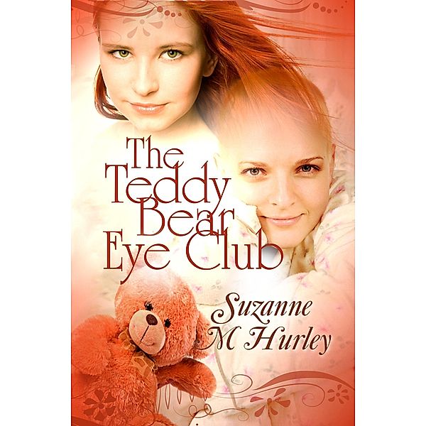 The Teddy Bear Eye Club, Suzanne M. Hurley