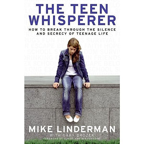 The Teen Whisperer, Mike Linderman, Gary Brozek