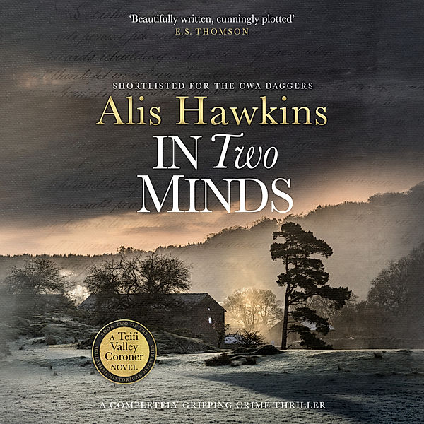 The Teifi Valley Coroner Series - 2 - In Two Minds, Alis Hawkins