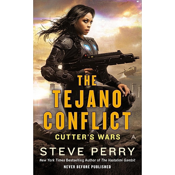 The Tejano Conflict / Cutter's Wars Bd.3, Steve Perry