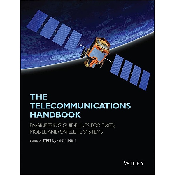 The Telecommunications Handbook, Jyrki T. J. Penttinen