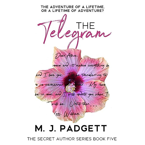 The Telegram (The Secret Author Series, #5) / The Secret Author Series, M. J. Padgett