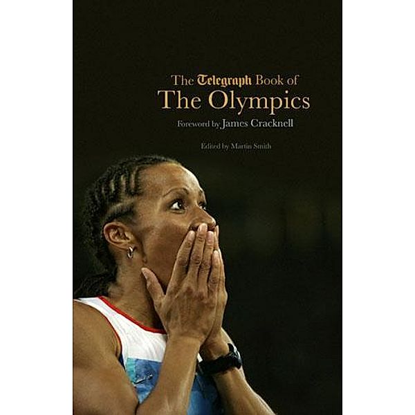The Telegraph Book of the Olympics / Telegraph Books