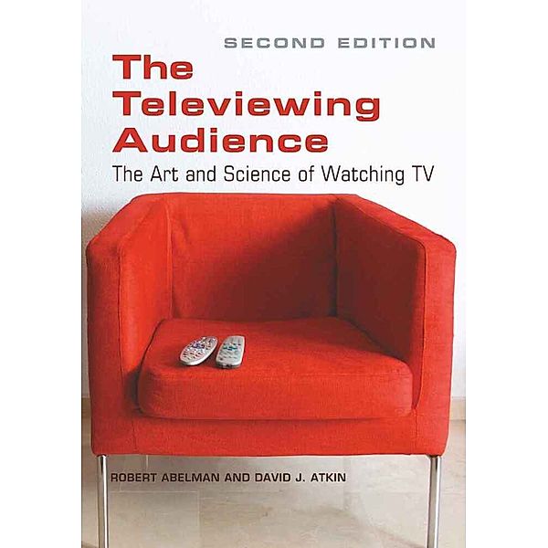 The Televiewing Audience, Robert Abelman, David J. Atkin