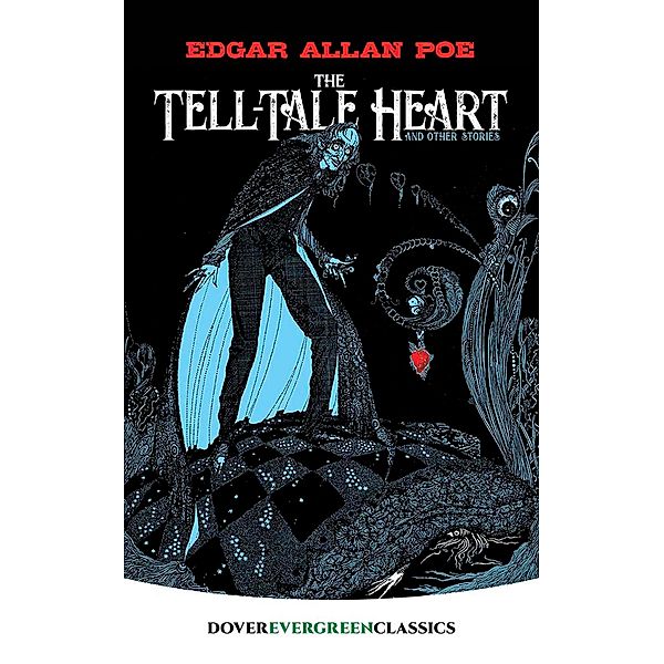 The Tell-Tale Heart / Dover Children's Evergreen Classics, Edgar Allan Poe