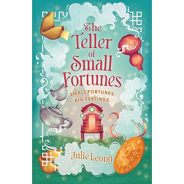 The Teller of Small Fortunes, Julie Leong