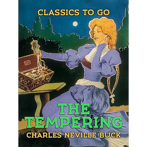 The Tempering, Charles Neville Buck
