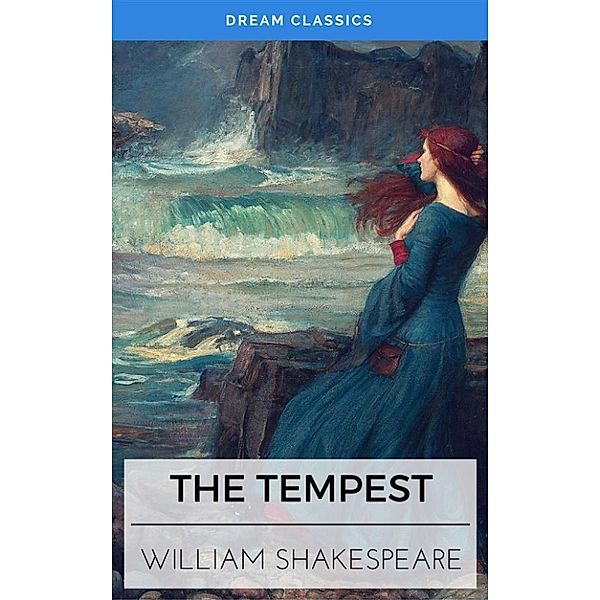 The Tempest (Dream Classics), William Shakespeare, Dream Classics