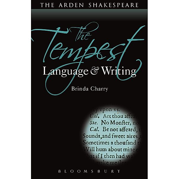 The Tempest: Language and Writing / Arden Student Skills: Language and Writing, Brinda Charry