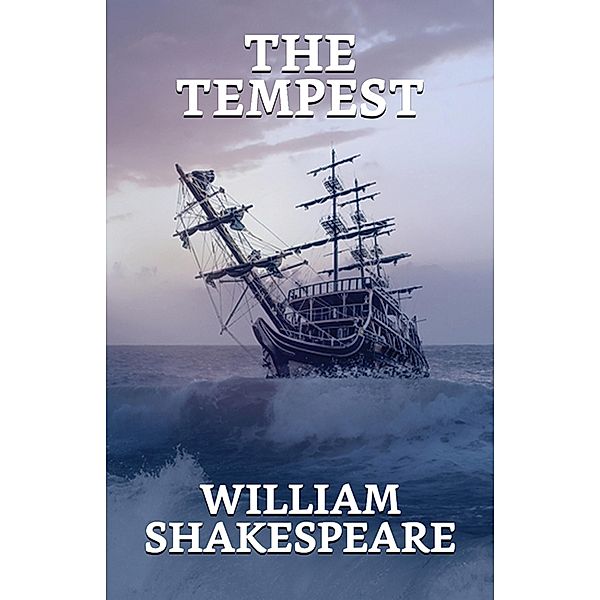 The Tempest / True Sign Publishing House, William Shakespeare