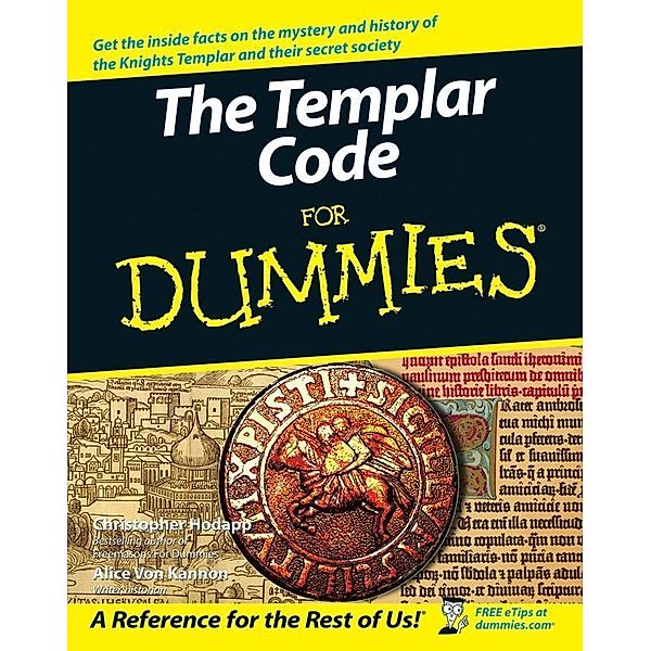 The Templar Code For Dummies, Christopher Hodapp, Alice von Kannon