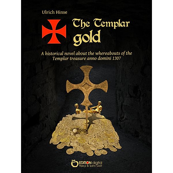 The Templar gold, Ulrich Hinse