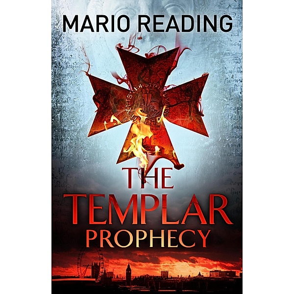 The Templar Prophecy / John Hart, Mario Reading
