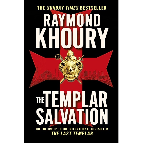 The Templar Salvation, Raymond Khoury